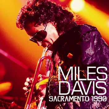 MILES DAVIS / SACRAMENTO 1990 (2CDR)