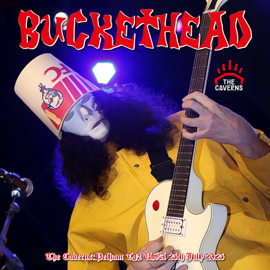 Buckethead / Us Tour2025 The Caverns:Pelham TN USA 25th July 2025 (2CDR)