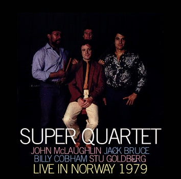 SUPER QUARTET (McLauglin,Bruce,Cobham,Goldberg) / LIVE IN NORWAY 1979 (2CDR)