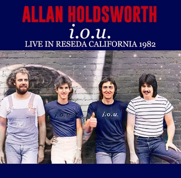 ALLAN HOLDSWORTH / I.O.U. LIVE IN RESEDA CALIFORNIA Soundboard (1CDR)