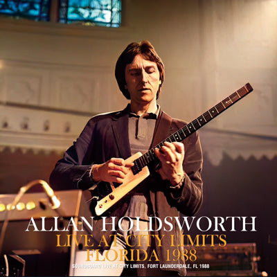 ALLAN HOLDSWORTH / LIVE AT CITY LIMITS FLORIDA 1988 SOUNDBOARD (1CDR)