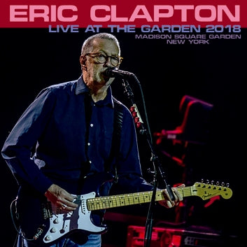 ERIC CLAPTON / LIVE AT THE GARDEN 2018 (2CDR)