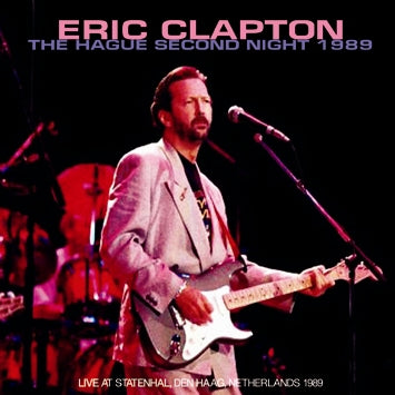 ERIC CLAPTON / THE HAGUE SECOND NIGHT 1989 (2CDR)