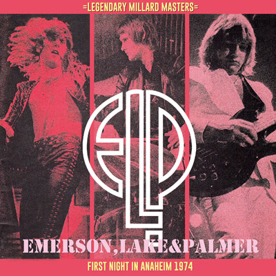 EMERSON, LAKE & PALMER / FIRST NIGHT IN ANAHEIM 1974 (2CDR)