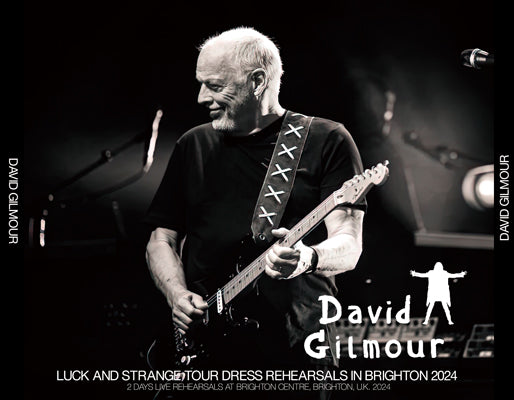 DAVID GILMOUR / LUCK AND STRANGE TOUR DRESS REHEARSALS IN BRIGHTON 2024 (4CDR)