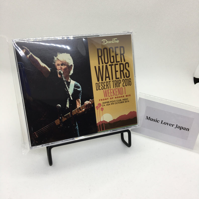 ROGER WATERS / DESERT TRIP 2016 WEEKEND 1 : FRONT OF HOUSE MIX (3CD) STEREO SOUNDBOARD
