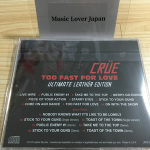 MOTLEY CRUE / TOO FAST FOR LOVE ULTIMATE LEATHR EDITION Soundboard (1CD)