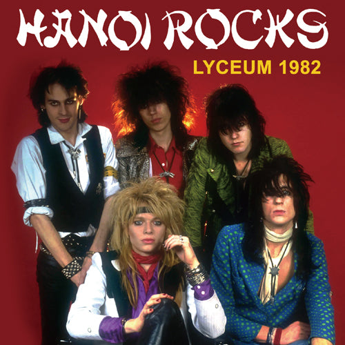 HANOI ROCKS / LYCEUM 1982 (1CDR)