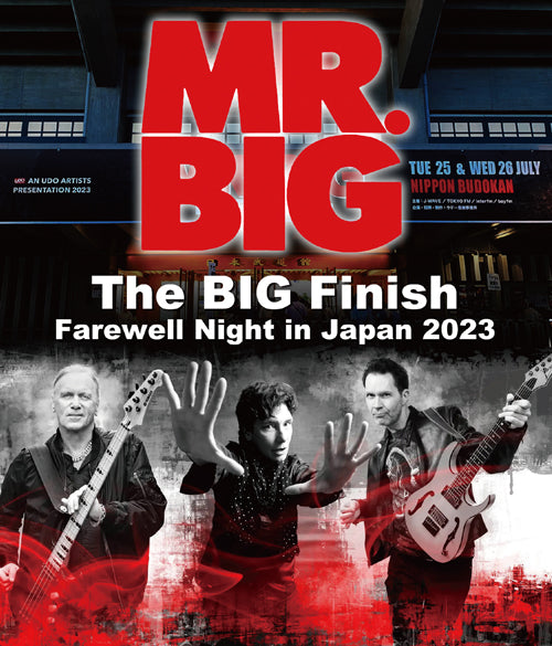 MR. BIG / THE BIG FINISH FAREWELL NIGHT IN JAPAN 2023 (1BDR