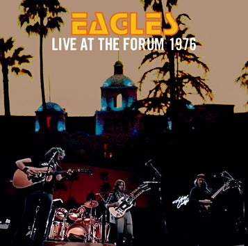 EAGLES / LIVE AT THE FORUM 1976 (2CDR)