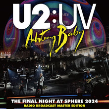 Load image into Gallery viewer, U2 / THE FINAL NIGHT AT SPHERE 2024 RADIO BROADCAST MASTER EDITION (2CD)
