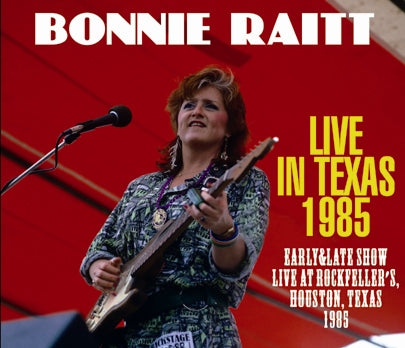 BONNIE RAITT / LIVE IN TEXAS 1985 SOUNDBOARD (3CDR)