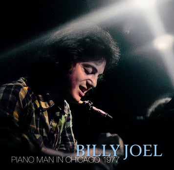 BILLY JOEL / PIANO MAN IN CHICAGO 1977 Soundboard (1CDR)