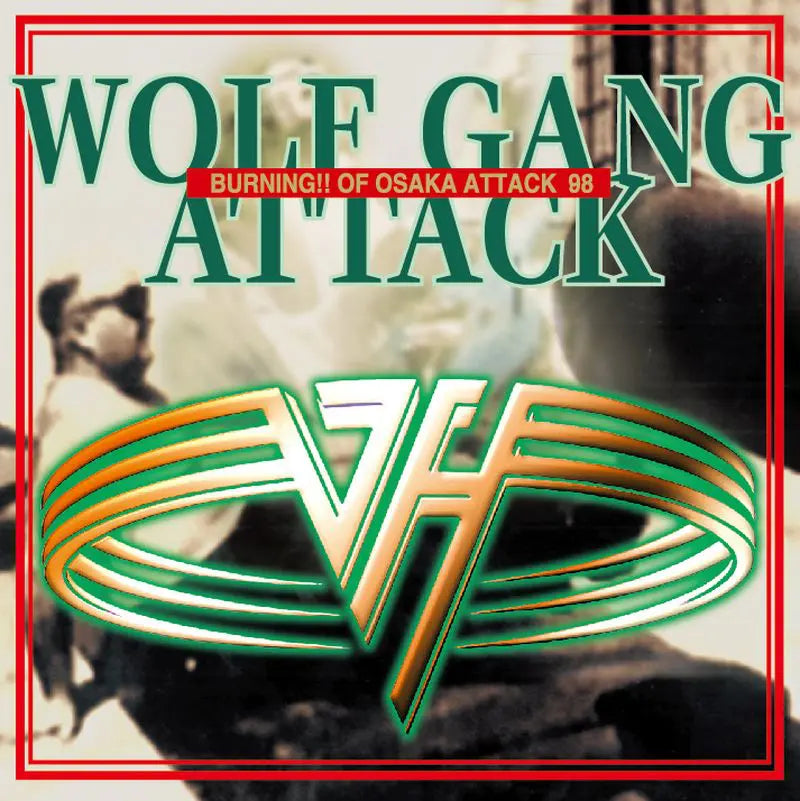 VAN HALEN / WOLF GANG ATTACK Osaka (2CDR)