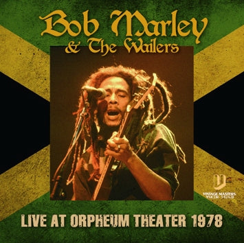 BOB MARLEY & THE WAILERS / LIVE AT ORPHEUM THEATER 1978 SOUNDBOARD (2CDR)