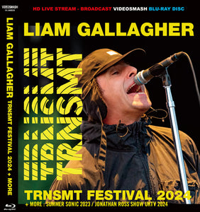 LIAM GALLAGHER / TRNSMT FESTIVAL 2024 + MORE PRO SHOT (1BDR)