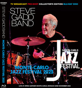 STEVE GADD BAND / MONTE-CARLO JAZZ FESTIVAL 2023 (1BDR)