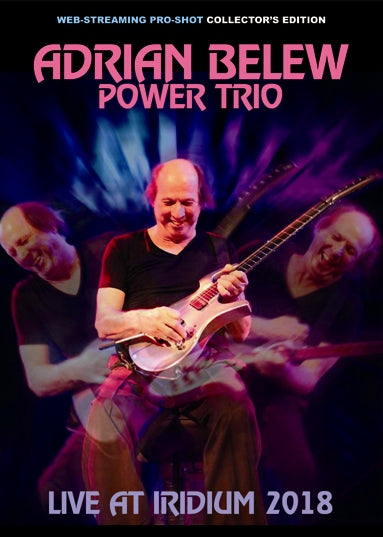 ADRIAN BELEW POWER TRIO / LIVE AT IRIDIUM 2018 PRO SHOT (1DVDR)