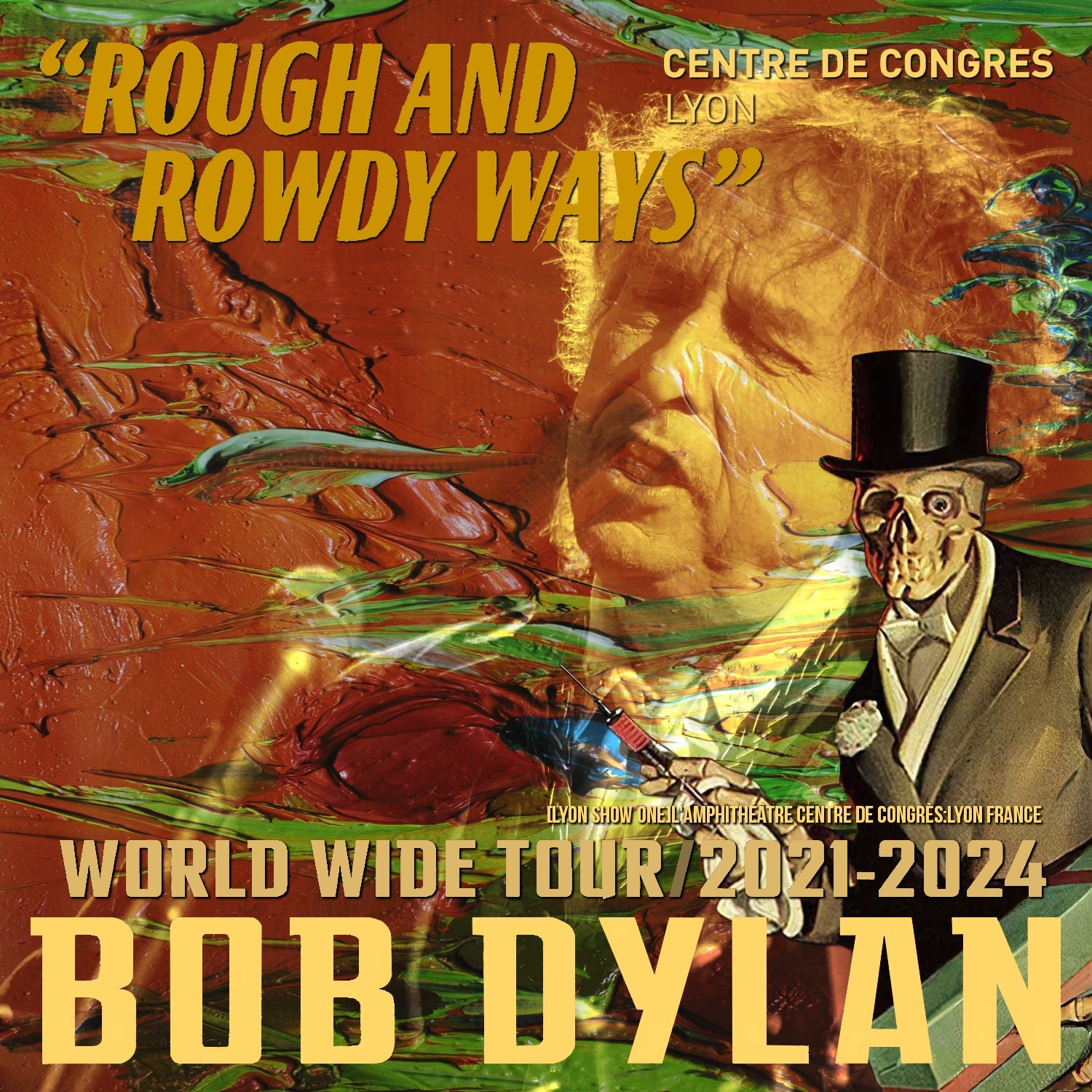 Promotional poster for Bob Dylan's 'Rough and Rowdy Ways' world tour