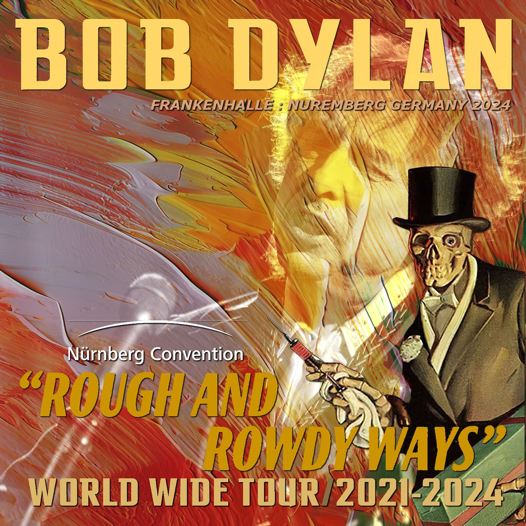 Bob Dylan / Rough and Rowdy Ways Tour 2024 (2CDR)