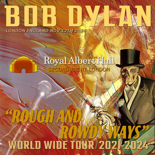 Bob Dylan / Rough and Rowdy Ways Tour 2024 London 2nd show (2CDR)