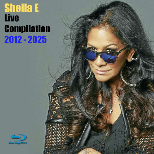 Sheila E / Live Compilation 2010 - 2025 (1BRDR)