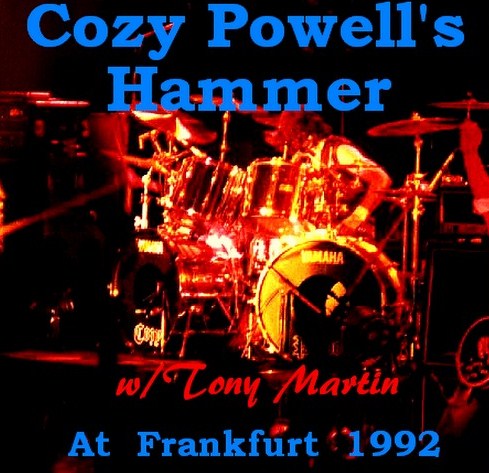 Cozy Powell's Hammer w/ Tony Martin / Germany Tour 1992 (2CDR)