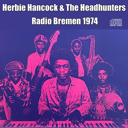Herbie Hancock & The Headhunters / Radio Bremen 1974 (1CDR)
