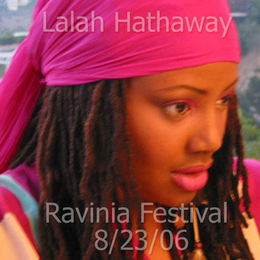 Lalah Hathaway / Ravina Festival 8/23/06 (1CDR)