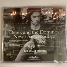 Load image into Gallery viewer, Derek And The Dominos Never Say Goodbye 1970 CD 11 Tracks Mid Valley
