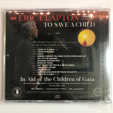 Load image into Gallery viewer, ERIC CLAPTON / TO SAVE A CHILD (1CD)
