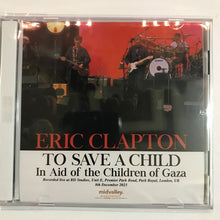 Load image into Gallery viewer, ERIC CLAPTON / TO SAVE A CHILD (1CD)
