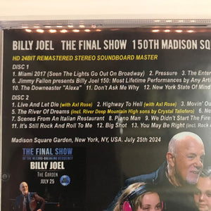 BILLY JOEL / THE FINAL SHOW 150th MSG July 25th 2024 STEREO SOUNDBOARD (2CD)