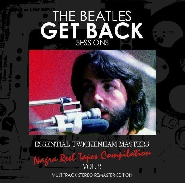 THE BEATLES / GET BACK SESSIONS ESSENTIAL TWICKENHAM MASTERS NAGRA REEL TAPES COMPILATION (8CD)