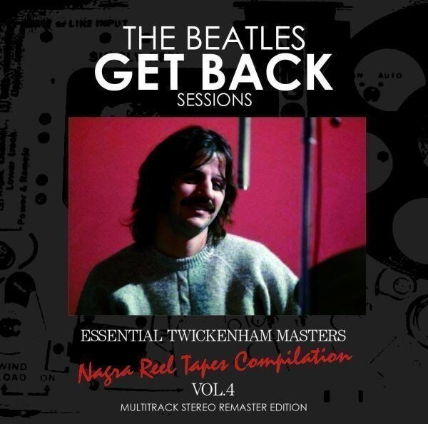 THE BEATLES / GET BACK SESSIONS ESSENTIAL TWICKENHAM MASTERS NAGRA REE –  Music Lover Japan