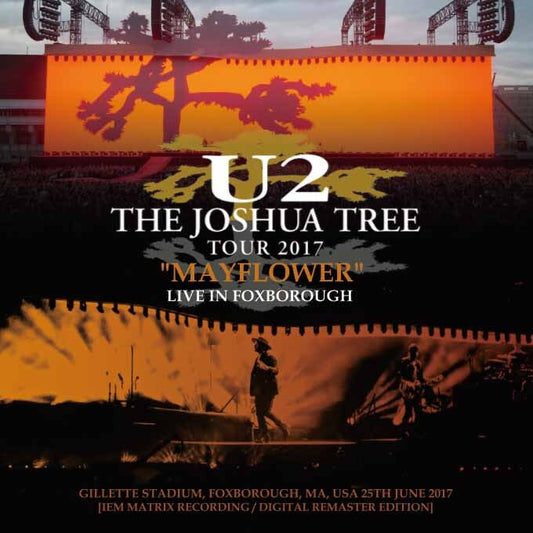 U2 / THE JOSHUA TREE TOUR 2017 LIVE IN FOXBOROUGH  IEM Matrix Master Digitally Remastered Edition(2CDR)