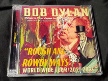 Load image into Gallery viewer, Bob Dylan / Rough and Rowdy Ways World Wide Tour 2023-2024 (2CDR)
