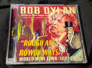 Bob Dylan / Rough and Rowdy Ways World Wide Tour 2023-2024 (2CDR)