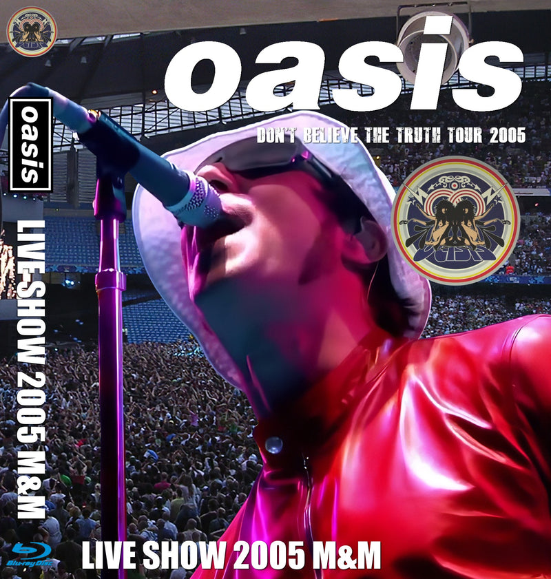 Oasis / Live Show M&M 2005  PRO-SHOT (1BDR)