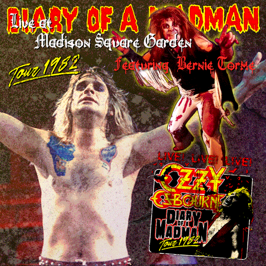 Ozzy Osbourne with Bernie Tormé / Diary of a Madman tour 1982 North America 2nd leg (1CDR)