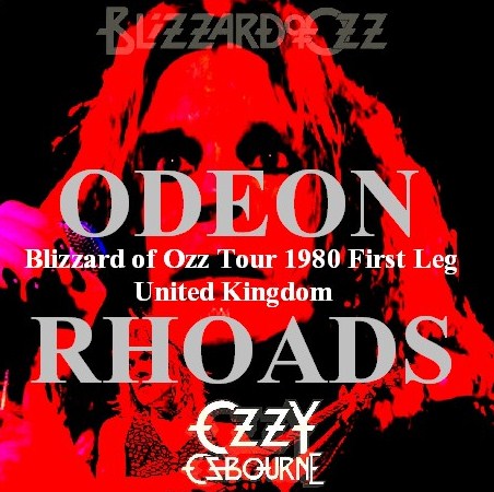 Ozzy Osbourne w/Randy Rhoads / Blizzard of Ozz Tour First Leg UK 1980 LONDON (1CDR)