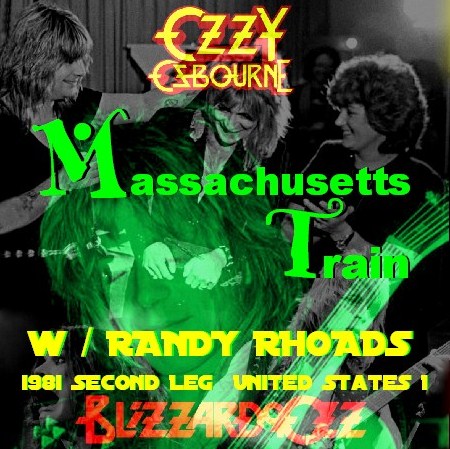 Ozzy Osbourne with Randy Rhoads / Blizzard of Ozz Tour 81 Second Leg United States Massachusetts (1CDR)