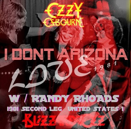 Ozzy Osbourne w/Randy Rhoads / Blizzard of Ozz Tour 81 Second Leg United States Grady Gammage Auditorium, Tempe (1CDR)