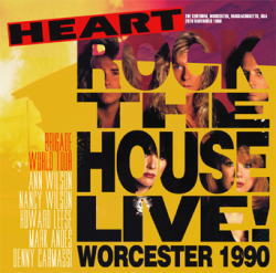 HEART / ROCK THE HOUSE LIVE! WORCESTER 1990 (2CD)