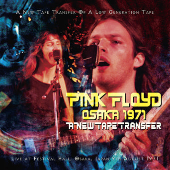 PINK FLOYD / OSAKA 1971 A NEW TAPE TRANSFER (2CD)