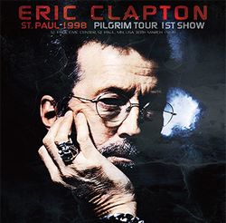 ERIC CLAPTON / ST. PAUL 1998 PILGRIM TOUR 1ST SHOW (2CD+1DVDR)