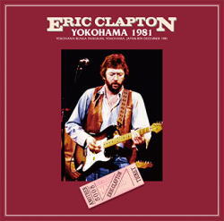 ERIC CLAPTON / YOKOHAMA 1981 (2CD)