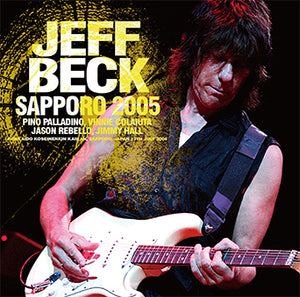 JEFF BECK / SAPPORO 2005 (2CD)