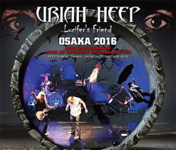 URIAH HEEP/LUCIFER'S FRIEND / OSAKA 2016 (3CD)