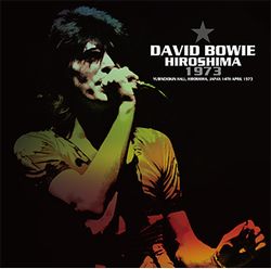 DAVID BOWIE / HIROSHIMA 1973 (1CD+1CD)